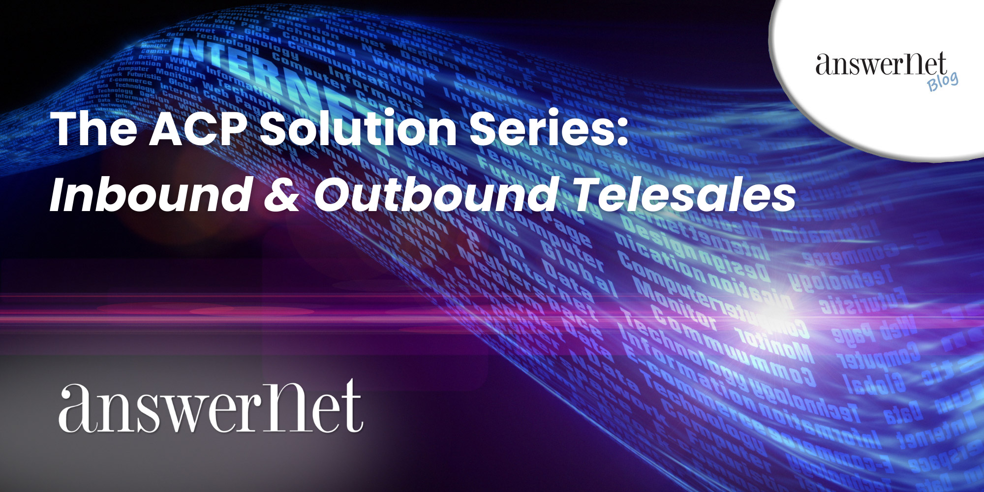 The ACP Solution Series: Inbound & Outbound Telesales