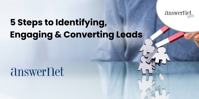 5-Steps-to-Identifying-Engaging-and-Converting-Leads